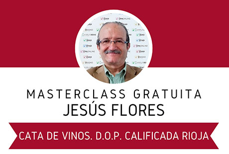 MASTERCLASS ONLINE: CATA DE VINOS. D.O.P. CALIFICADA RIOJA